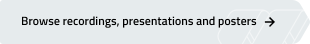 Call-to-action button: Browse recordings, presentations and posters